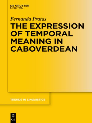 cover image of The Expression of Temporal Meaning in Caboverdean